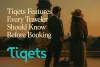 Tiqets Features