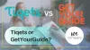 Tiqets vs GetYourGuide